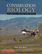 Conservation Biology: Foundation, Concepts, Applications 2003