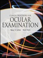 Clinical Procedures for Ocular Examination (IE)