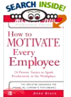 HOW TO MOTIVATE EVERY EMPLOYEE:中英對照