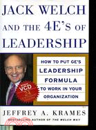 JACK WELCH AND THE 4ES OF LEADERSHIP