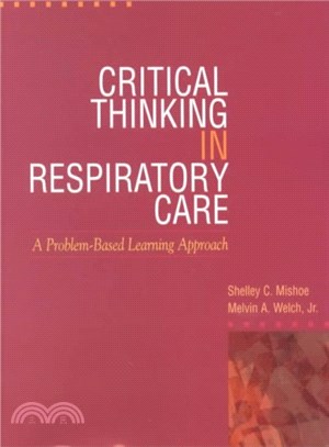 Critical Thinking in Respiratory Care ― A Problem-Based Learning Approach