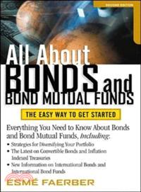 ALL ABOUT BONDS AND BOND MUTUAL FUNDS