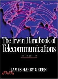 THE IRWIN HANDBOOK OF TELECOMMUNICATIONS