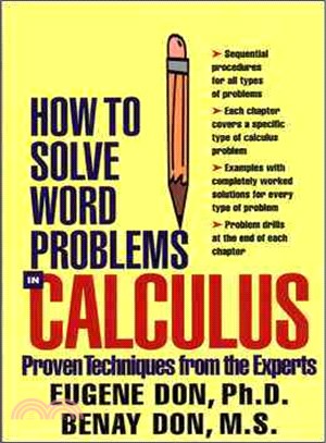 How to Solve Word Problems in Calculus ─ A Solved Problem Approach