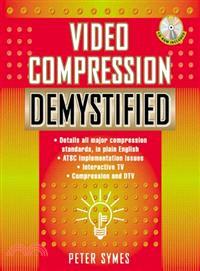 VIDEO COMPRESSION DEMYSTIFIED