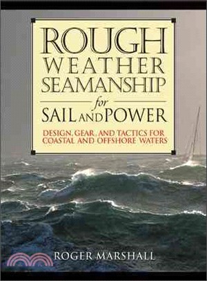 Rough Weather Seamanship for Sail and Power