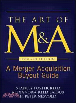 The Art of M & A―A Merger, Acquisition, Buyout Guide