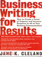 BUSINESS WRITING FOR RESULTS