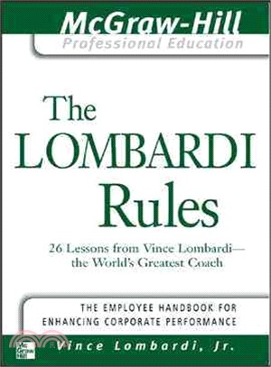 The Lombardi Rules ─ 26 Lessons from Vince Lombardi--the World's Greatest Coach
