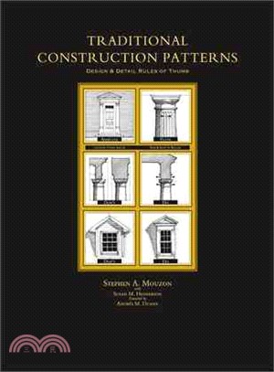 Traditional Construction Patterns ─ Design & Detail Rules-Of-Thumb