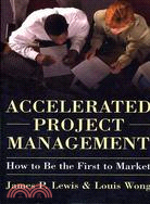 ACCELERATED PROJECT MANAGEMENT