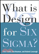 WHAT IS DESIGN FOR SIX SIGMA