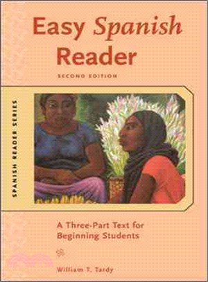 Easy Spanish Reader—A Three-Part Text for Beginning Students