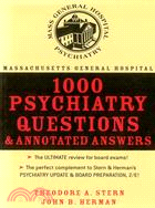 1000 PSYCHIATRY QUESTIONS & ANNOTATED ANSWERS
