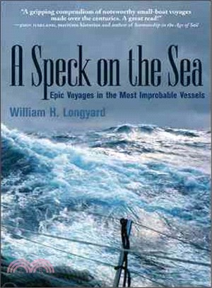 A Speck on the Sea—Epic Voyages in the Most Improbable Vessels