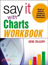 SAY IT WITH CHARTS WORKBOOK