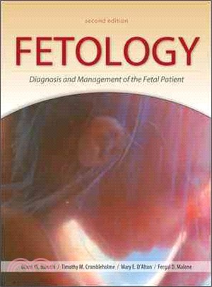 Fetology ─ Diagnosis & Management Of The Fetal Patient