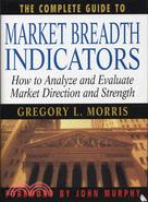 THE COMPLETE GUIDE TO MARKET BREADTH INDICATORS