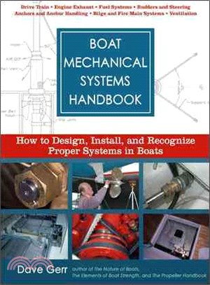 Boat Mechanical Systems Handbook ─ How to Design, Install and Recognize Proper Systems in Boats