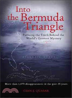 Into The Bermuda Triangle ─ Pursuing The Truth Behind The World's Greatest Mystery