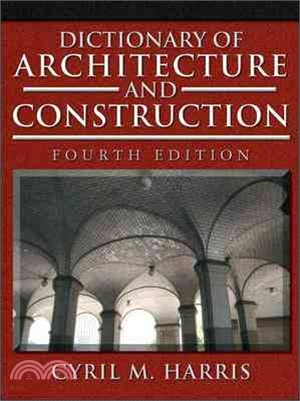 DICTIONARY OF ARCHITECTURE AND CONSTRUCTION