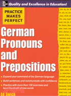 PRACTICE MAKES PERFECT GERMAN PRONOUNS AND PREPOSITI