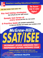 MCGRAW-HILL'S SSAT AND ISEE HIGH SCHOOL ENTRANCE EXAMINATIONS