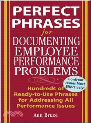 Perfect Phrases For Documenting Employee Performance Problems