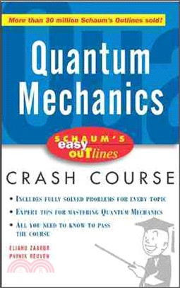 Schaum's Easy Outline of Quantum Mechanics ( Schaum's Easy Outlines )