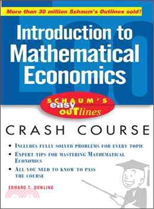 SCHAUM'S EASY OUTLINE OF INTRODUCTION TO MATHEMATICAL ECONOMICS