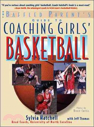 The Baffled Parent's Guide to Coaching Girls' Basketball