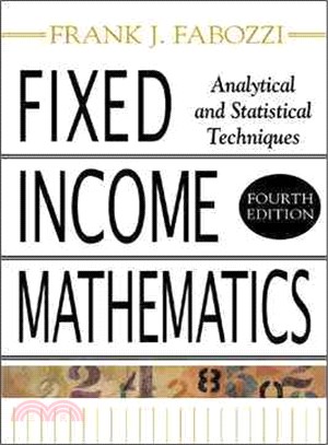 Fixed Income Mathematics―Analytical And Statistical Techniques