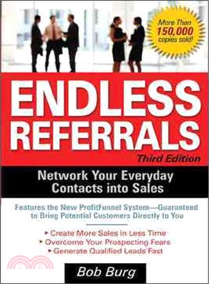 Endless Referrals—Network Your Everyday Contacts into Sales