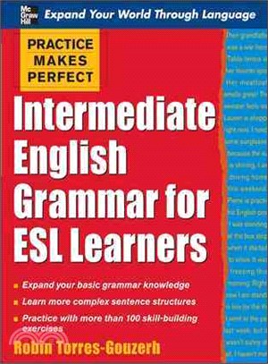 Practice Makes Perfect: Intermediate English Grammar for ESL Learners