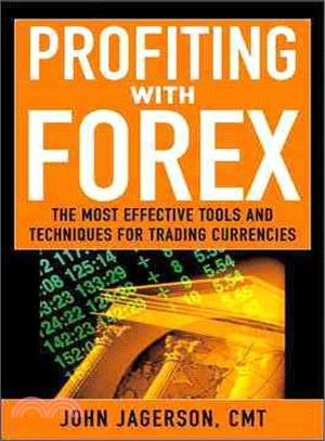 Profiting With Forex: The Most Effective Tools and Techniques for Trading Currencies