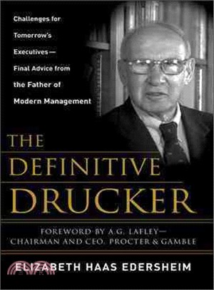 The Definitive Drucker—The Final Word from the Father of Modern Management