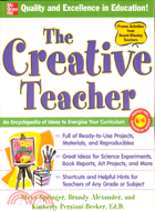 The Creative Teacher—An Encyclopedia of Ideas to Energize Your Curriculum