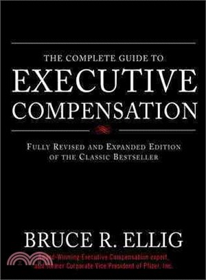 THE COMPLETE GUIDE TO EXECUTIVE COMPENSATION