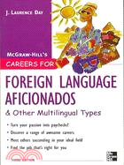 Careers for Foreign Language Aficionados & Other Multilingual Types