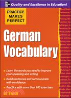 Practice Makes Perfect: German Vocabulary