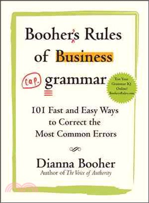 Booher's Rules of Business Grammar ─ 101 Fast and Easy Ways to Correct the Most Common Errors