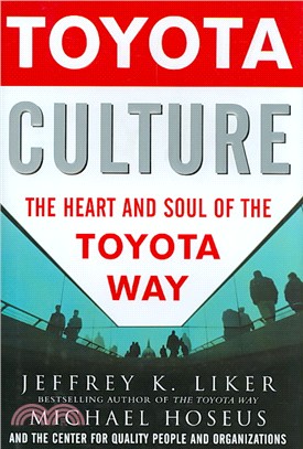 Toyota Culture―The Heart and Soul of the Toyota Way