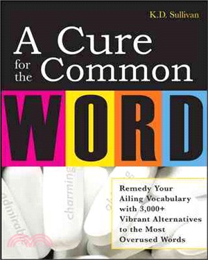 A CURE FOR THE COMMON WORD