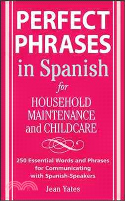 Perfect Phrases in Spanish for Household Maintenance and Childcare