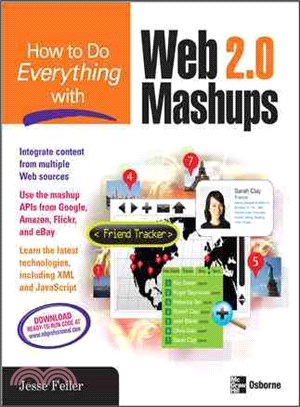 How to Do Everything with Web 2.0 Mashups