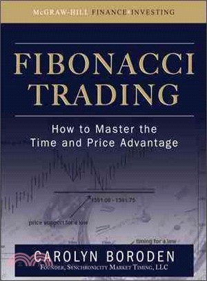 Fibonacci Trading: How to Master the Time and Price Advantage