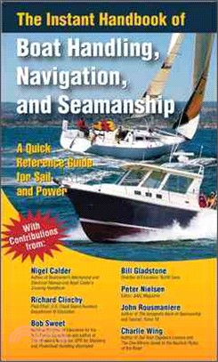 The Instant Handbook of Boat Handling, Navigation, and Seamanship ─ A Quick Reference for Sail and Power