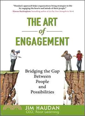 The Art of Engagement ─ Bridging the Gap Between People and Possibilities