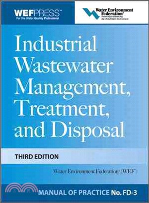 Industrial Wastewater Management, Treatment, and Disposal, 3e MOP FD-3