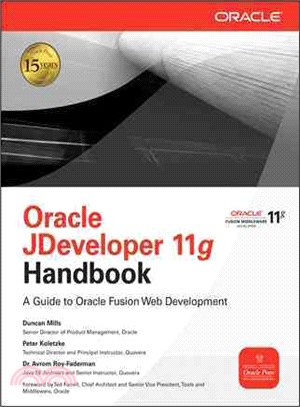 Oracle JDeveloper 11g Handbook―A Guide to Oracle Fusion Web Development